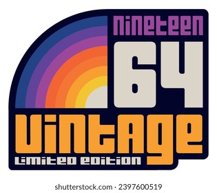 Vintage 1964 60th Birthday vector illustration for shirt and birthday gift for her and for him. 80s retro style graphic.