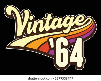 Vintage 1964 60th Birthday vector illustration for shirt and birthday gift for her and for him. 80s retro style graphic.