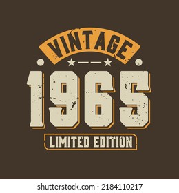 Vintage 1965 Limited Edition. 1965 Vintage Retro Birthday svg