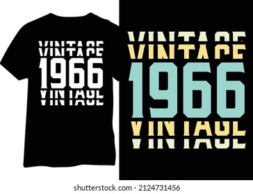A vintage 1966 birthday year design, 1966 typography design for a t-shirt, mug, poster, etc