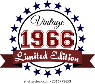 Vintage 1966, Limited Edition Vector Graphic for Birthday, T-shirts, Prints, Invitations, and More