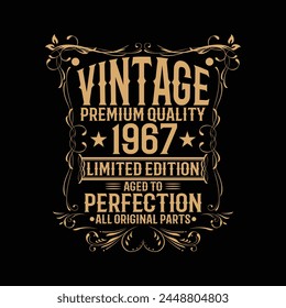 Vintage 1967 Aged to perfection, Birthday Gift Idea. shirts,birthday words on t-shirt,birthday t-shirt ideas for him,funny birthday shirts for guys,cute birthday shirts for adults,funny birthday shirt