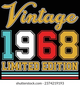 Vintage 1968 Limited Edition Birthday T-shirt Design