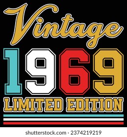Vintage 1969 Limited Edition Birthday T-shirt Design