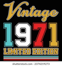 Vintage 1971 Limited Edition Birthday T-shirt Design