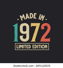 Vintage 1972 birthday, Made in 1972 Limited Edition