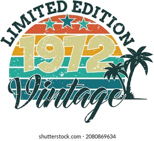 Vintage 1972 Limited Edition 50th Birthday  Retro Color  Perfect  awesome funny birthday gift with retro 60's 70's 80's color scheme T-shirt Design Great 50th Birthday Gift Idea.