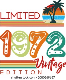 Vintage 1972 Limited Edition 50th Birthday  Retro Color  Perfect  awesome funny birthday gift with retro 60's 70's 80's color scheme T-shirt Design Great 50th Birthday Gift Idea.