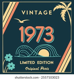 Vintage 1973 Retro Birthday Graphic