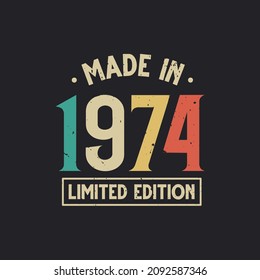 Vintage 1974 birthday, Made in 1974 Limited Edition