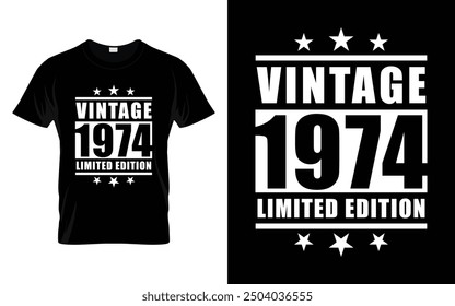 Vintage in 1974 limited edition Vintage Birthday Graphic T-shirt Design