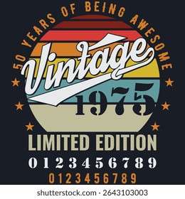 Vintage 1975 Limited Edition 50-Year-Old Gifts 50th Birthday T-Shirt