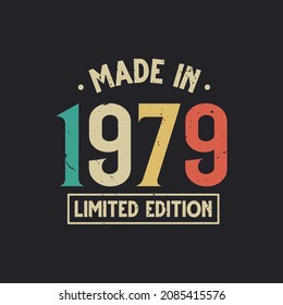 Vintage 1979 birthday, Made in 1979 Limited Edition