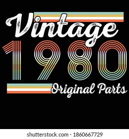 Vintage 1980 original parts Retro 40th Birthday t shirt