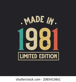 Vintage 1981 birthday, Made in 1981 Limited Edition