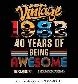 Vintage 1982 40 Years Of Being Awesome Vector