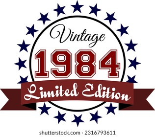 Vintage 1984, edición limitada Vector Graphic para cumpleaños, camisetas, impresiones, invitaciones y más