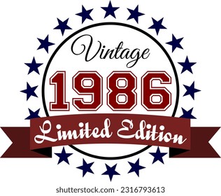 Vintage 1986, Limited Edition Vector Graphic for Birthday, T-shirts, Prints, Invitations, and More