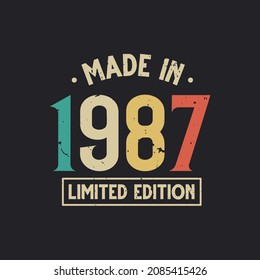 Vintage 1987 birthday, Made in 1987 Limited Edition