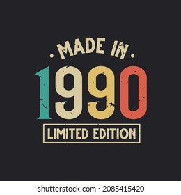 Vintage 1990 birthday, Made in 1990 Limited Edition