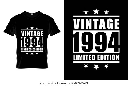 Vintage in 1994 limited edition Vintage Birthday Graphic T-shirt Design