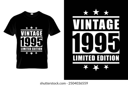 Vintage in 1995 limited edition Vintage Birthday Graphic T-shirt Design