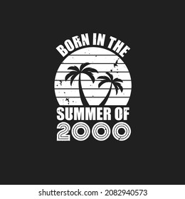 Vintage 2000 summer birthday, Born in the summer of 2000