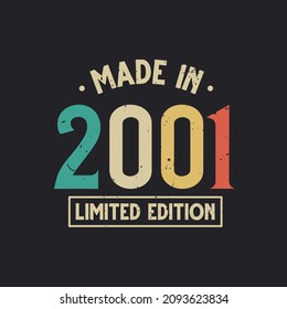 Vintage 2001 birthday, Made in 2001 Limited Edition