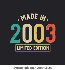 Vintage 2003 birthday, Made in 2003 Limited Edition