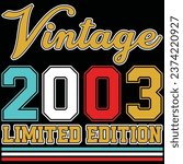 Vintage 2003 Limited Edition Birthday T-shirt Design