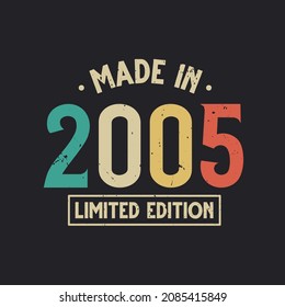 Vintage 2005 birthday, Made in 2005 Limited Edition