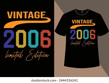 Vintage 2006 Limited Edition T-shirt, 18th Birthday T-shirt,