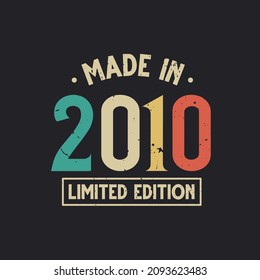 Vintage 2010 birthday, Made in 2010 Limited Edition