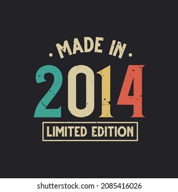 Vintage 2014 birthday, Made in 2014 Limited Edition