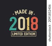 Vintage 2018 birthday, Made in 2018 Limited Edition