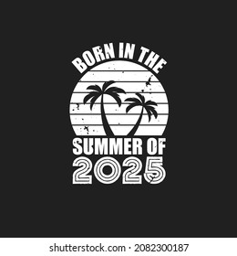 Vintage 2025 summer birthday, Born in the summer of 2025