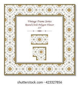 Vintage 3D frame 375 Round Circle Polygon Flower