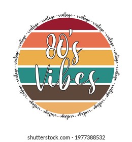 Vintage 80's vibes slogan print for t-shirt - girl or boy tee t shirt or sweatshirt