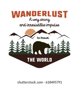 Vintage adventure hand drawn label design. Definition of wanderlust sign and outdoor activity symbols - mountains, forest, bear. Retro colors. Isolated on white background. Vector letterpress effect..