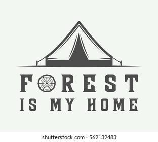 Vintage adventure motivational poster in retro style. With tent and stump. Monochrome graphic Art. Vector Illustration.