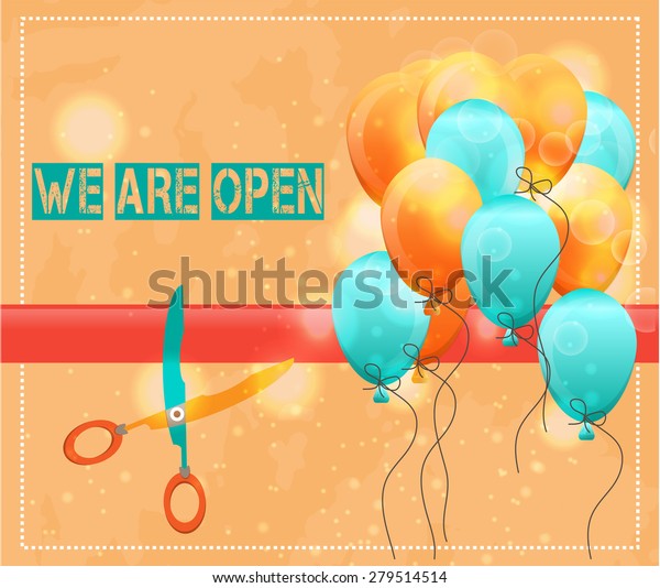 Vintage, advertising card,\
label, background - scissor cutting red ribbon, text We are open,\
many red, orange and blue flying balloons, lights, retro design,\
grunge
