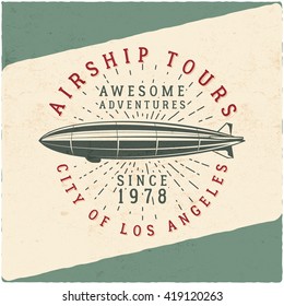 Vintage airship tee design. Retro Dirigible poster. Airplane Label vector design. Old tshirt template. Typography concept. Aircraft stamp, patch for web design or printing t-shirt. Tee art design.