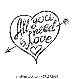 Vintage 'All you need is love' hand written lettering apparel t-shirt design art
