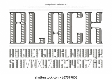 vintage alphabet letters and numbers. vector font type design. decorative lettering symbols. stylized, retro typesetting. regular, ornamental typeface template