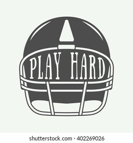 Vintage American football or rugby helm with motivation slogan. Illustration