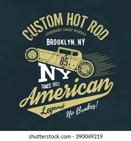 Vintage American hot rod old grunge effect tee print vector design illustration. Premium quality superior retro car logo concept. NY shabby t-shirt emblem.