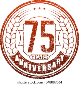Vintage anniversary 75 years round grunge round stamp. Retro styled vector illustration in red tones. 