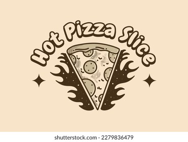Vintage art illustration design of pizza slice with fire flames