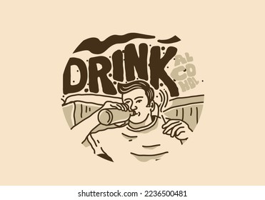 Vintage art illustration drawing of man drinks alcohol