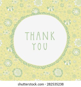 Vintage artistic vector thank you card with hand-drawn frame and floral seamless pattern as a background